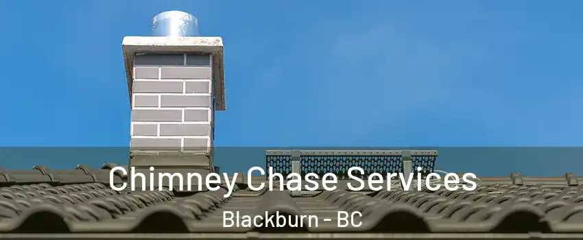  Chimney Chase Services Blackburn - BC