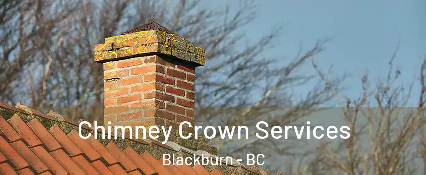  Chimney Crown Services Blackburn - BC