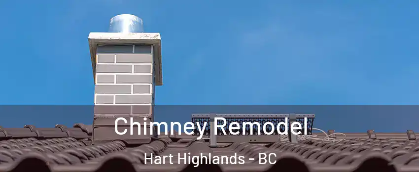  Chimney Remodel Hart Highlands - BC