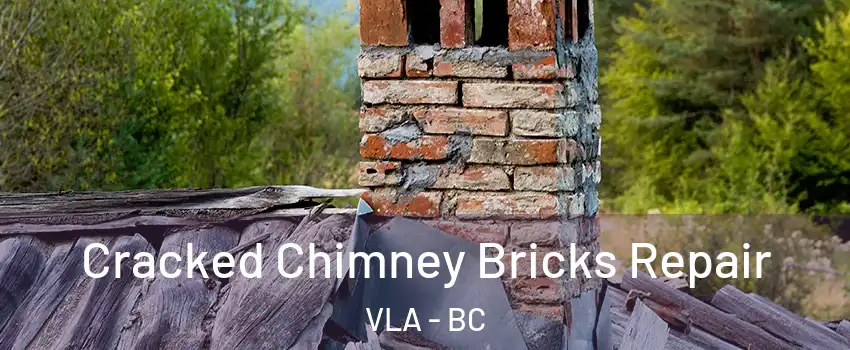  Cracked Chimney Bricks Repair VLA - BC