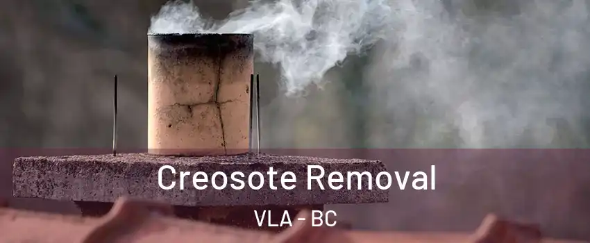  Creosote Removal VLA - BC