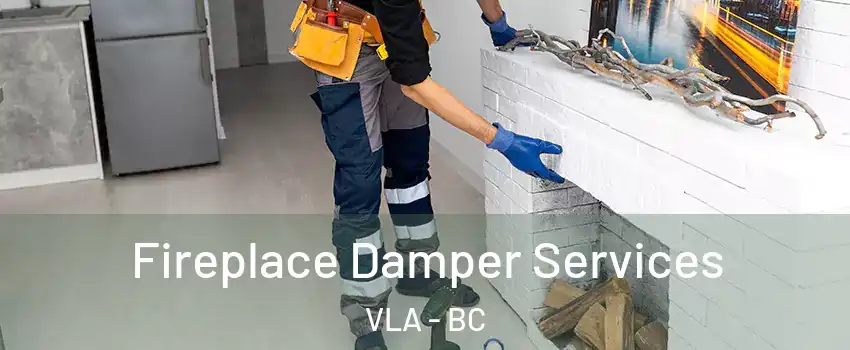  Fireplace Damper Services VLA - BC