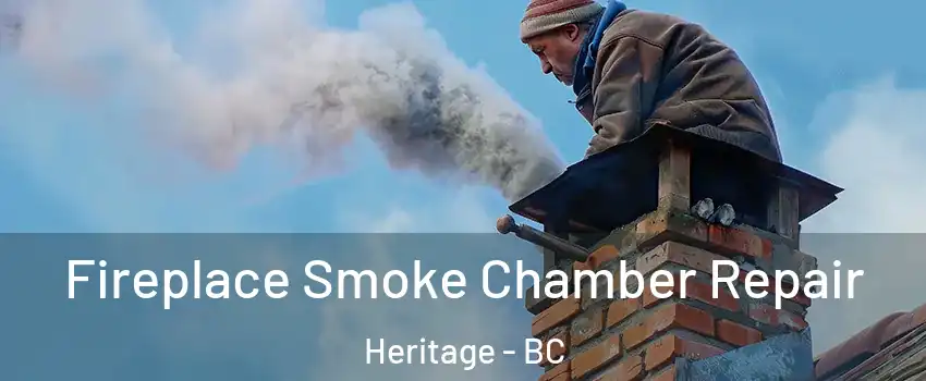  Fireplace Smoke Chamber Repair Heritage - BC