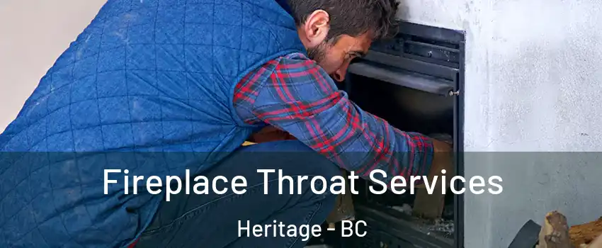  Fireplace Throat Services Heritage - BC