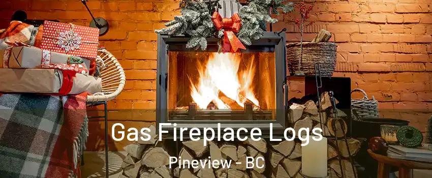  Gas Fireplace Logs Pineview - BC