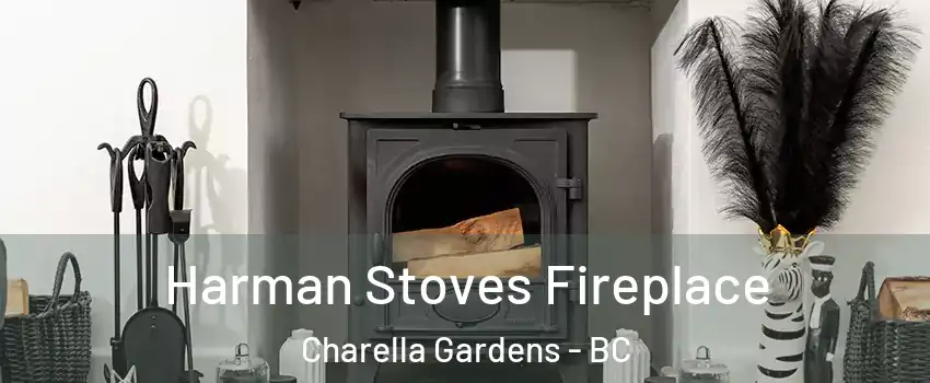  Harman Stoves Fireplace Charella Gardens - BC