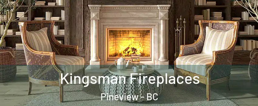  Kingsman Fireplaces Pineview - BC