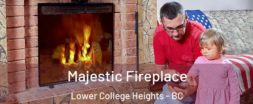 Majestic Fireplace Lower College Heights - BC