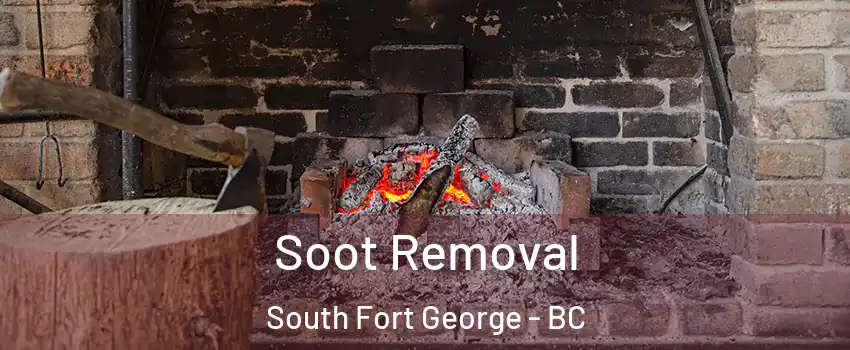  Soot Removal South Fort George - BC